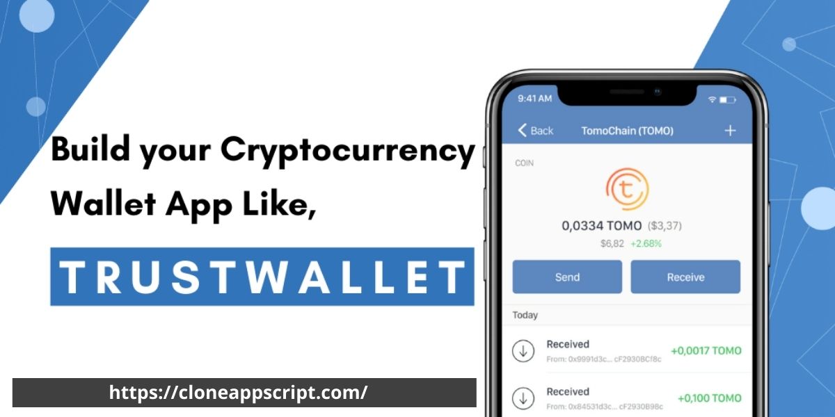 Trustwallet Clone App: Launch Crypto Wallet App Like Trust Wallet