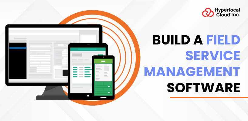 Field Service Management Software